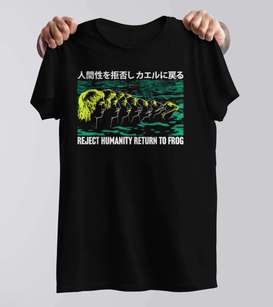 Reject Humanity Return To Frog Japanese Evolution Sequence T-Shirt
