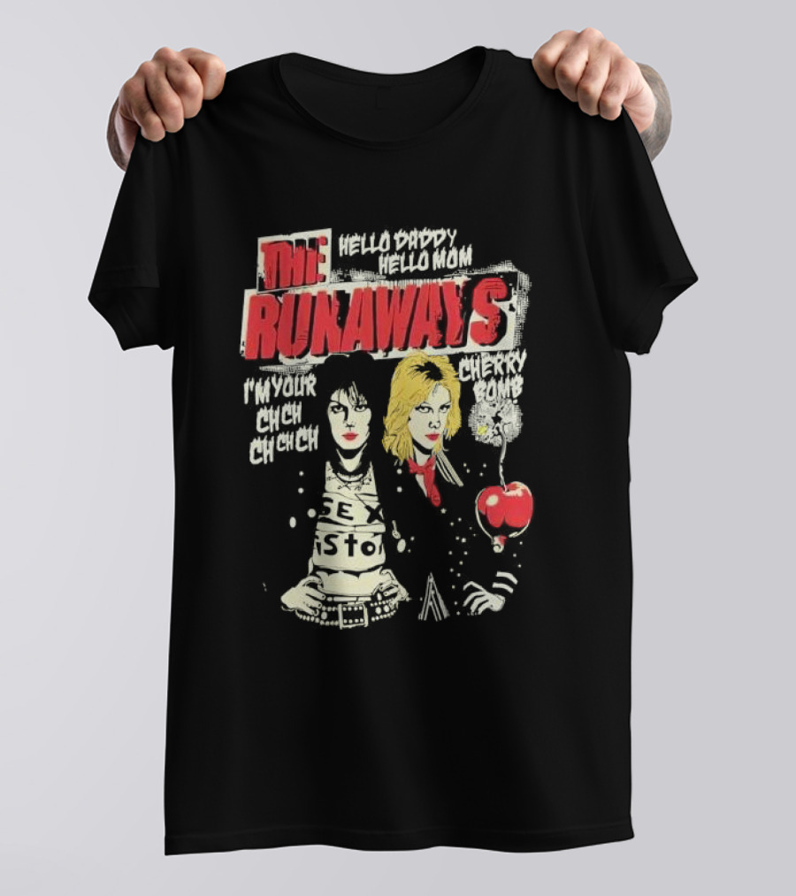The Runaways Hello Daddy Hello Mom I'm Your Cherry Bomb Ch Ch Ch Ch Cherry Bomb T-Shirt