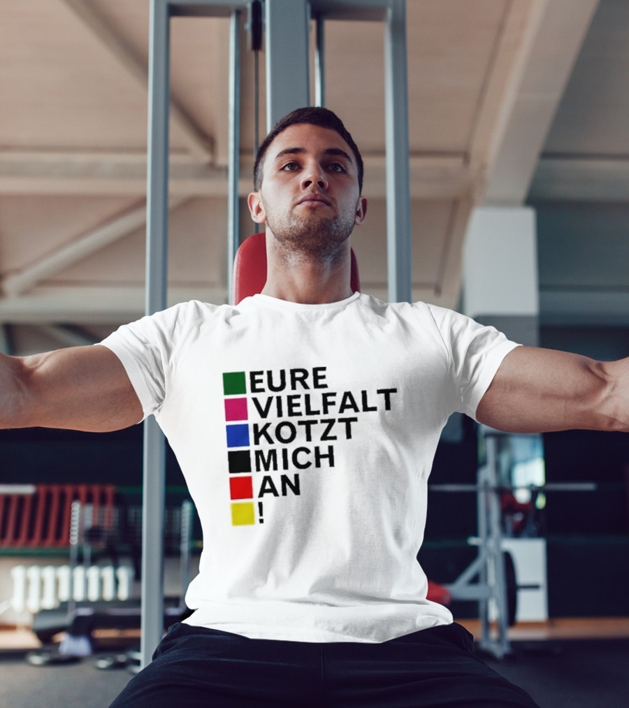 Eure Vielfalt Kotzt Mich An Tim Kellner T-Shirt