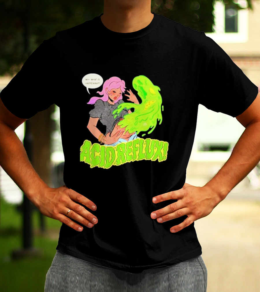 Acid Reflux Wh What Is Happening Comic Style Green Monster T-Shirt
