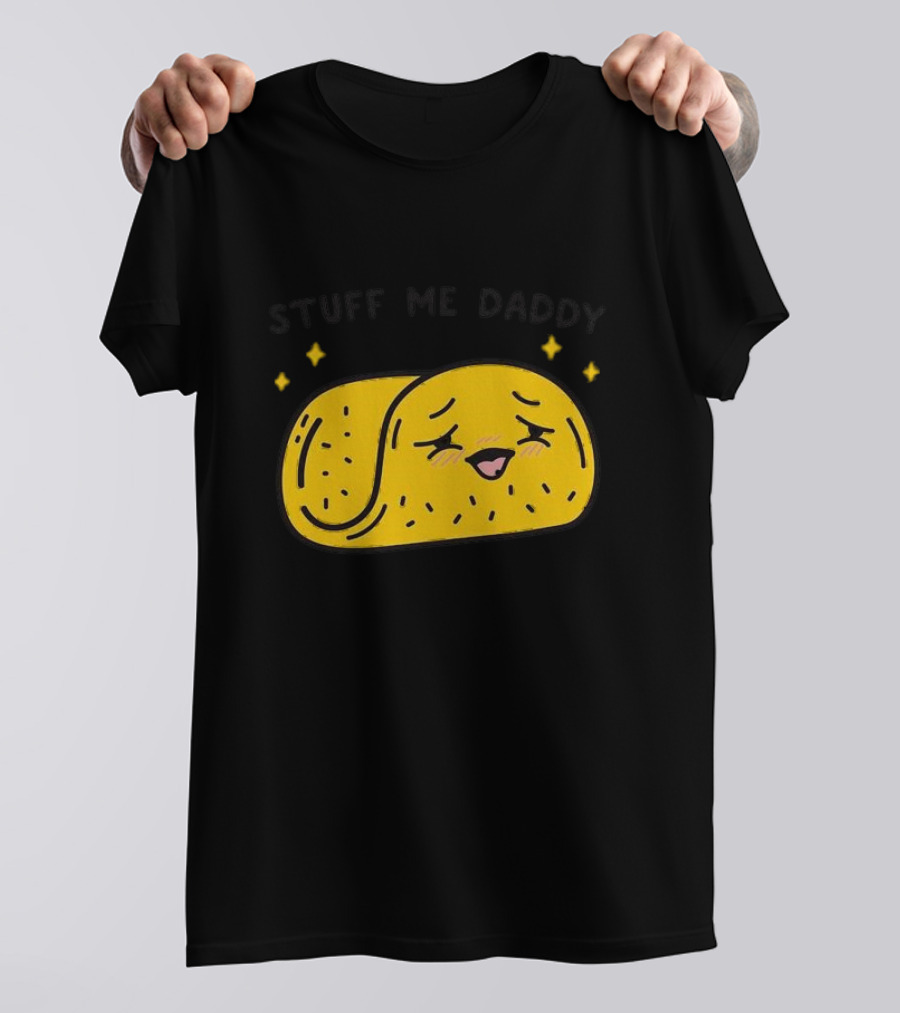 Stuff Me Daddy Taco With Sparkles And Smiley Face T-Shirt