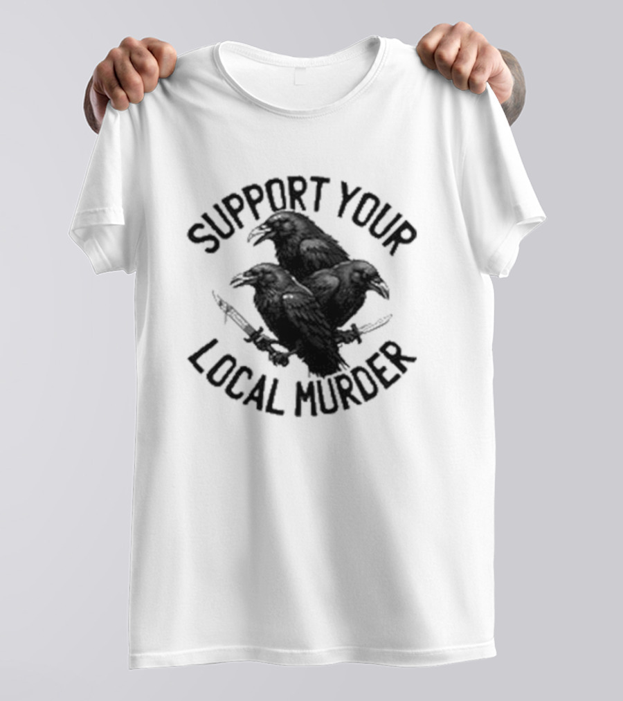 Support Your Local Murder Ravens Knives T-Shirt
