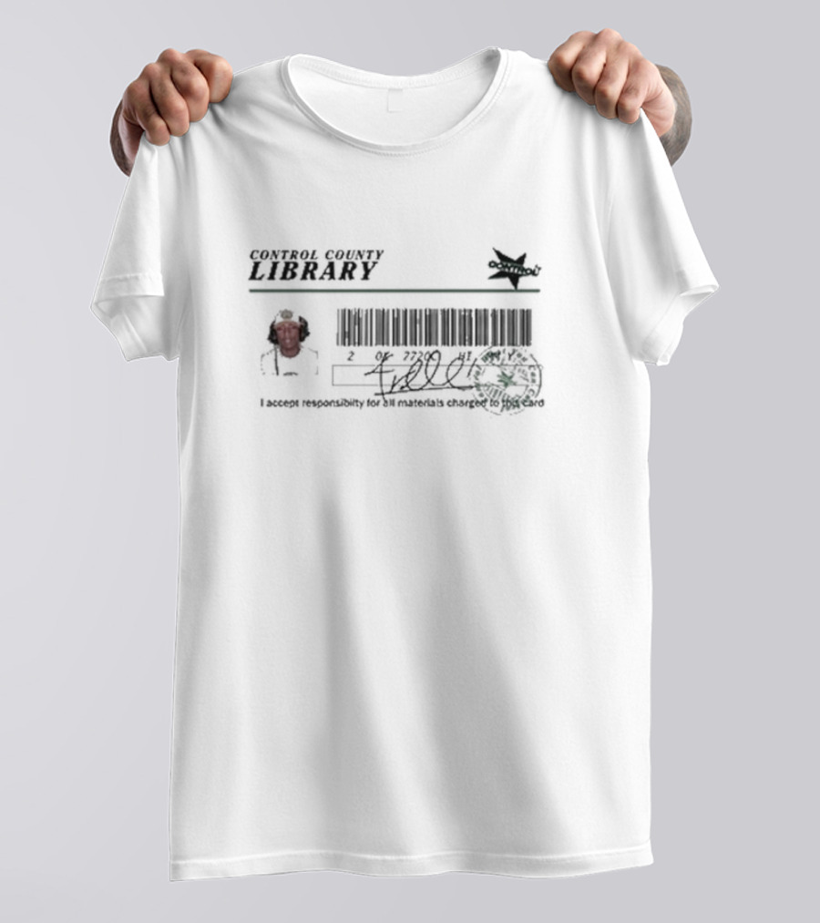 Control County Library Card Responsibility Acknowledgment T-Shirt