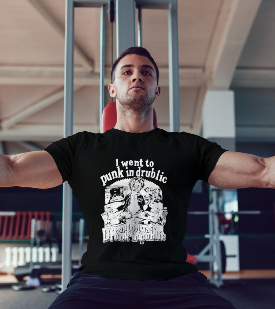 I Went To Punk In Drublic And All I Got Was Drunk In Public Festival Cartoon T-Shirt
