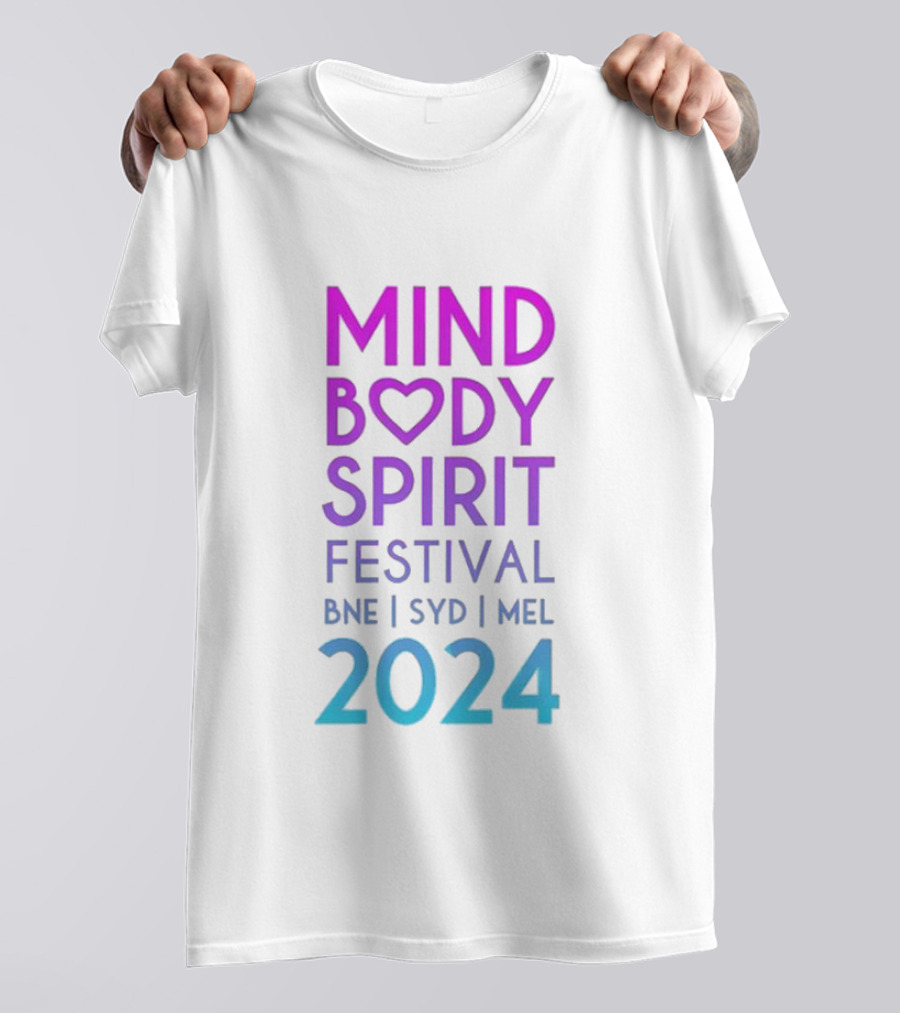 Mind Body Spirit Festival BNE SYD MEL T-Shirt