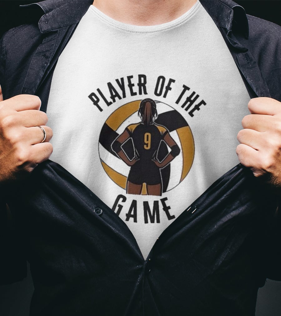 Player Of The Game 9 Volleyball T-Shirt