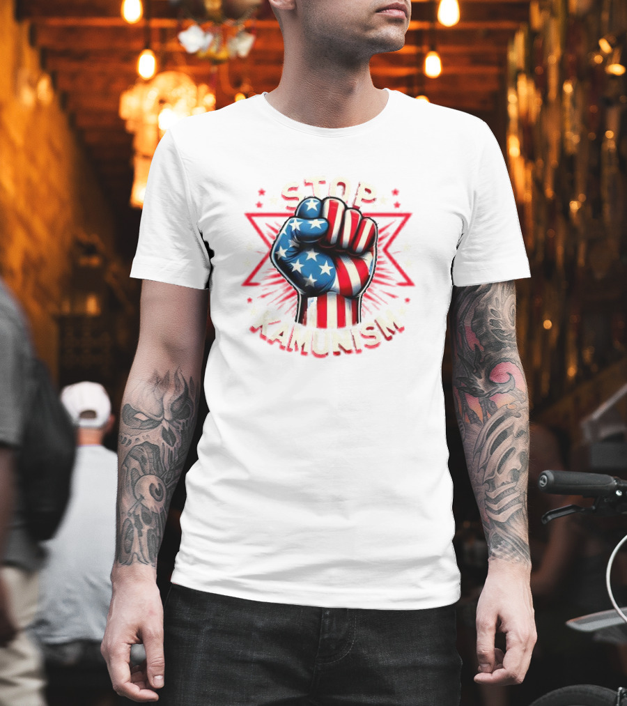 Stop Kamunism American Flag Fist With Stars And Red Stripes T-Shirt