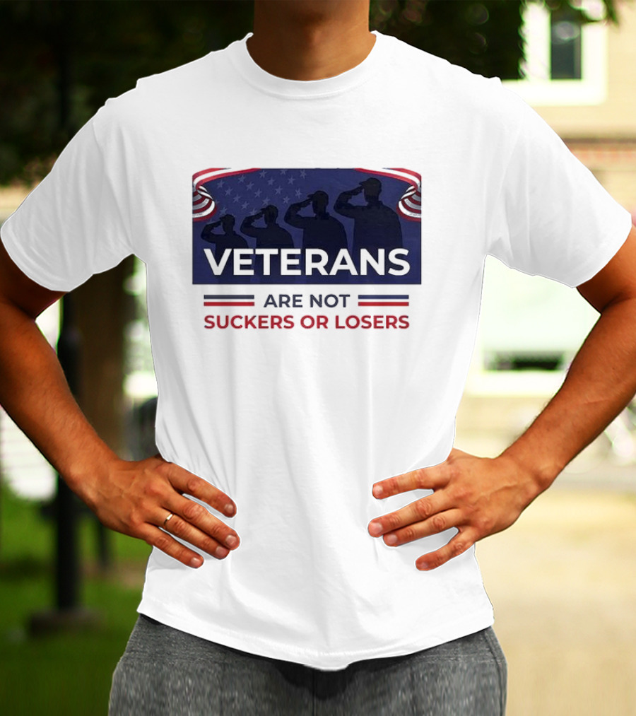Veterans Are Not Suckers Or Losers Salute Silhouette T-Shirt