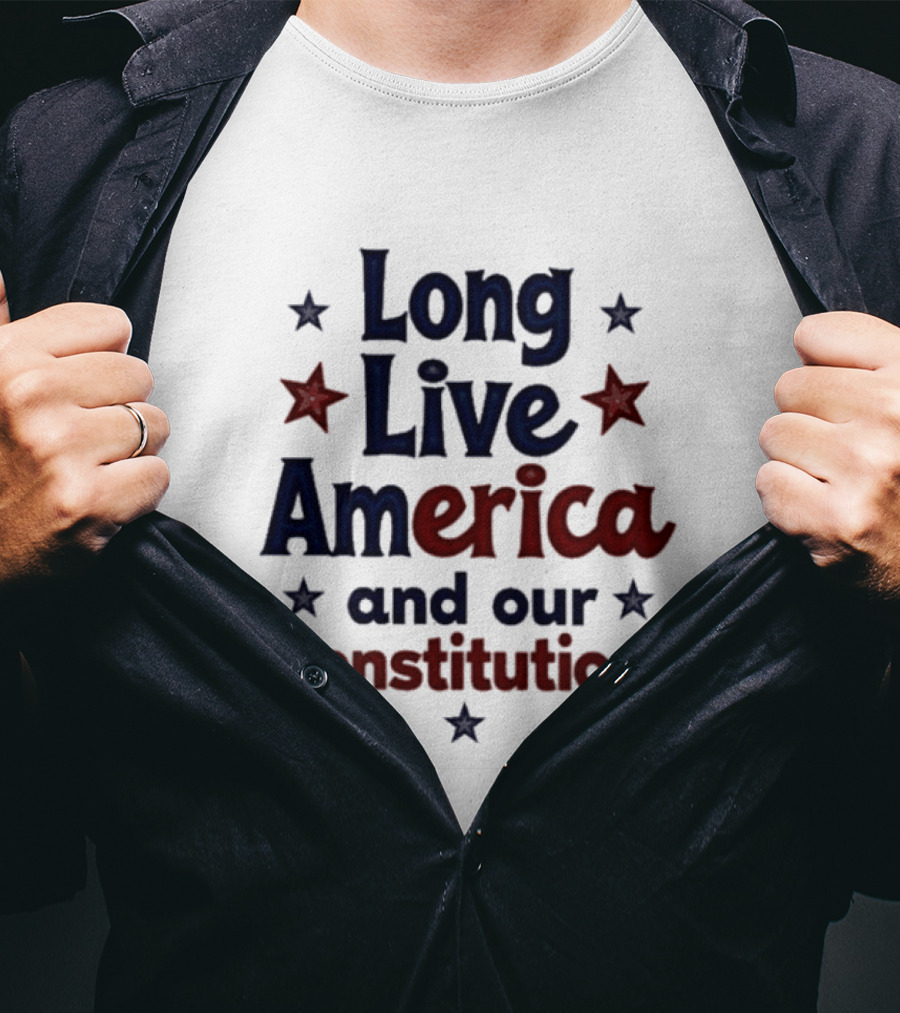 Long Live America And Our Constitution With Red And Blue Stars T-Shirt