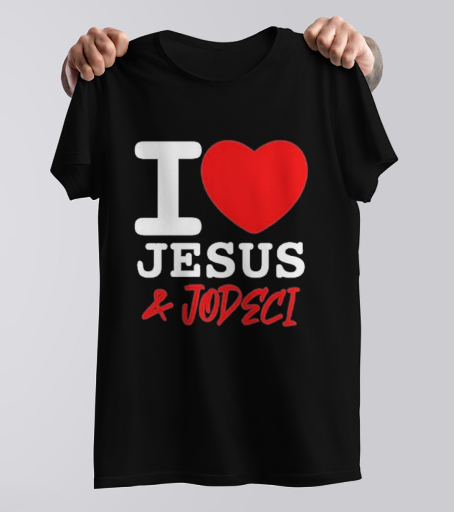 I Love Jesus And Jodeci T-Shirt