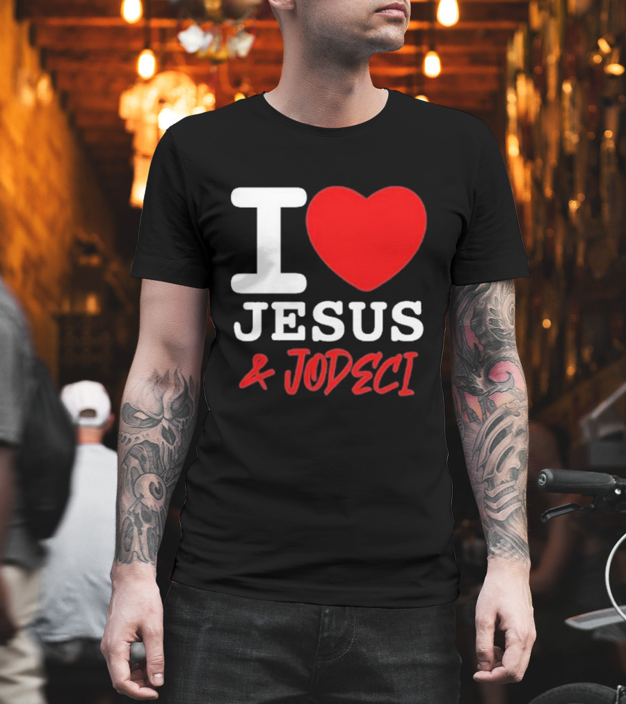 I Love Jesus And Jodeci T-Shirt