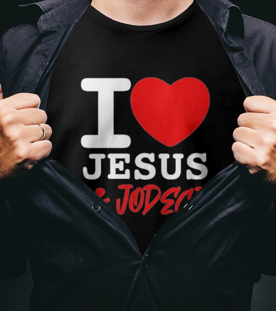 I Love Jesus And Jodeci T-Shirt