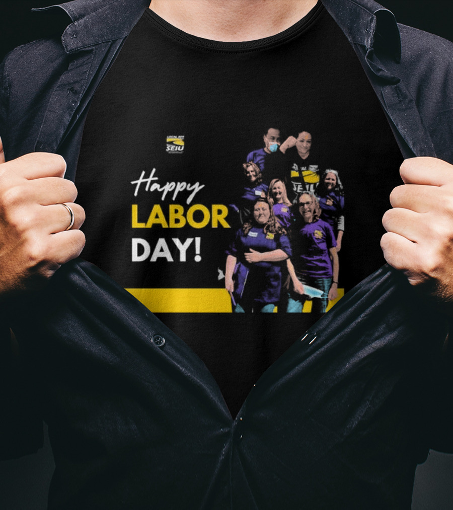 Seiu Local 509 Celebrates Happy Labor Day With Team Spirit T-Shirt