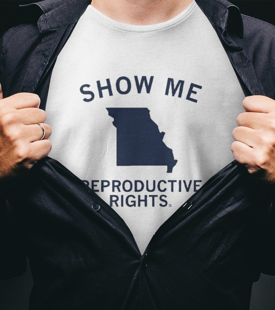 Show Me Reproductive Rights Missouri State Map T-Shirt
