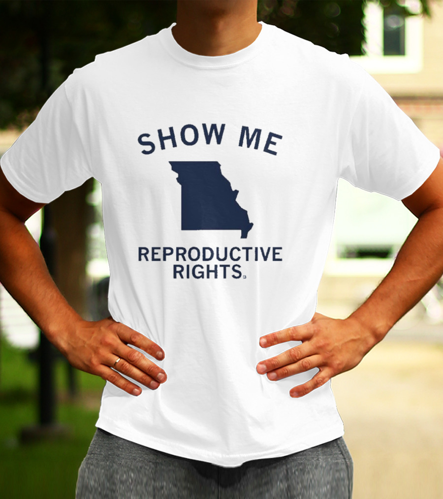 Show Me Reproductive Rights Missouri State Map T-Shirt