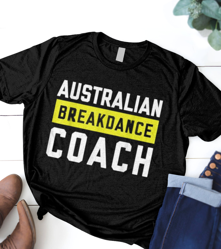 Australian Breakdance Coach Costume Matching Breakdancer T-Shirt