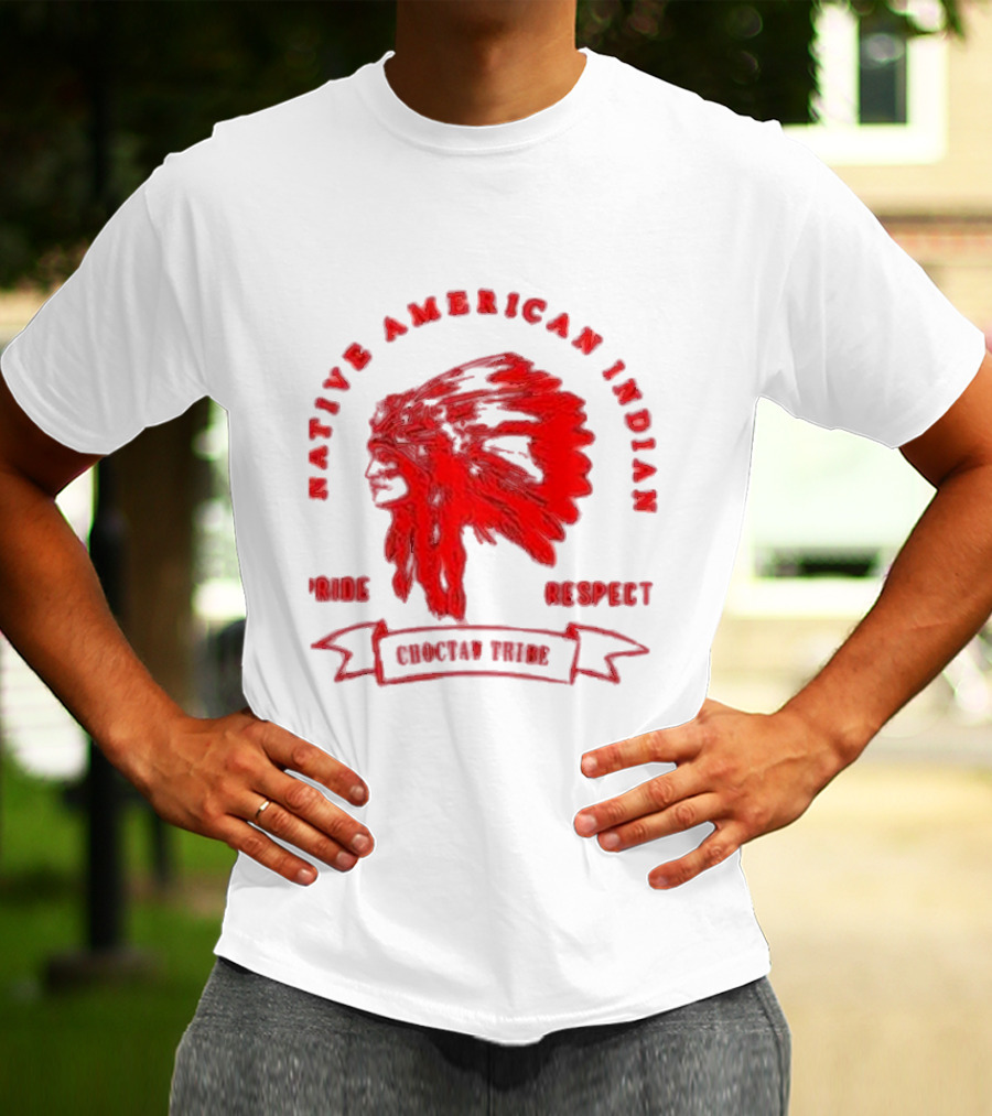Native American Indian Pride Respect Choctaw Tribe T-Shirt