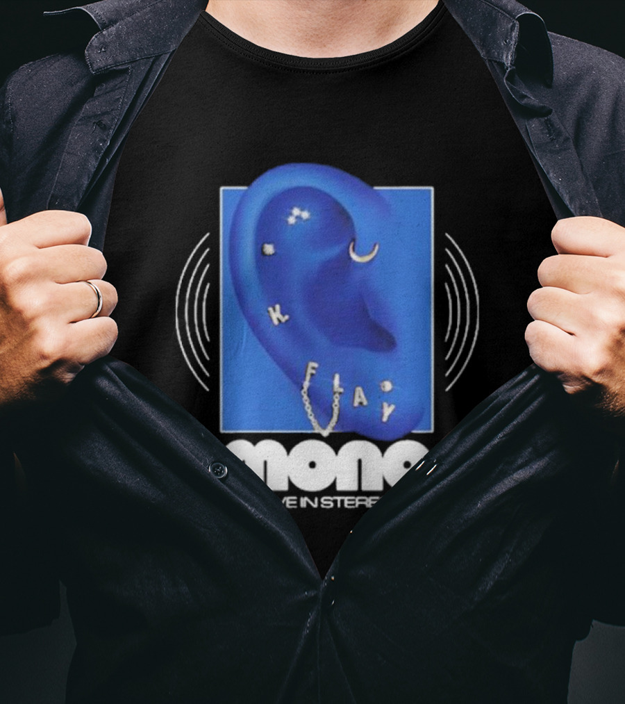 Mono Live In Stereo K Flay Blue Ear T-Shirt