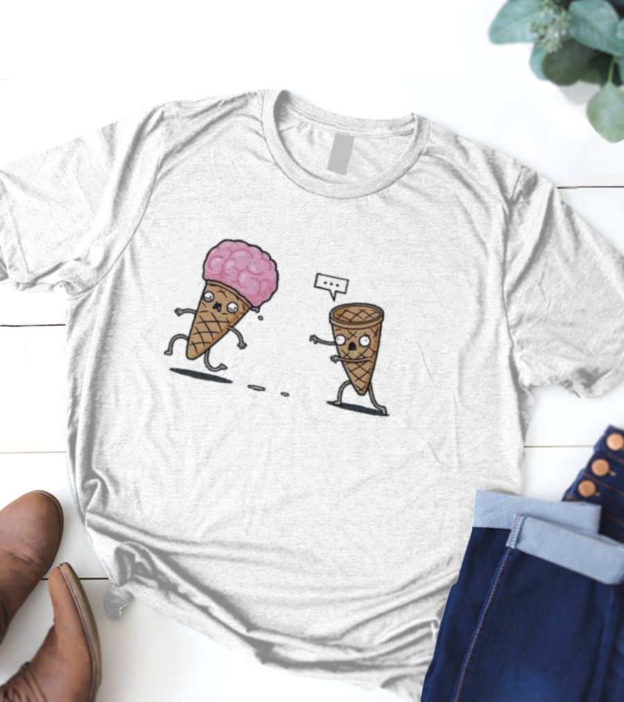 Empty Cone And Brain Ice Cream Confrontation T-Shirt