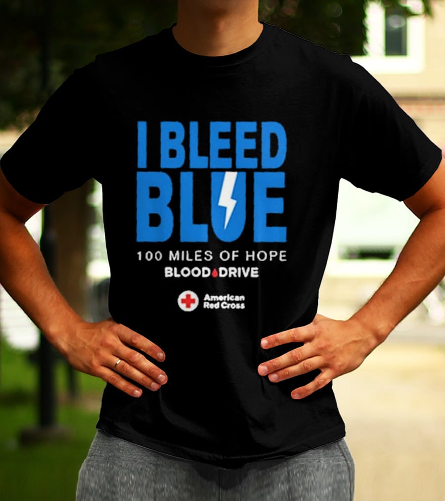 I Bleed Blue 100 Miles Of Hope Blood Drive American Red Cross Lightning T-Shirt