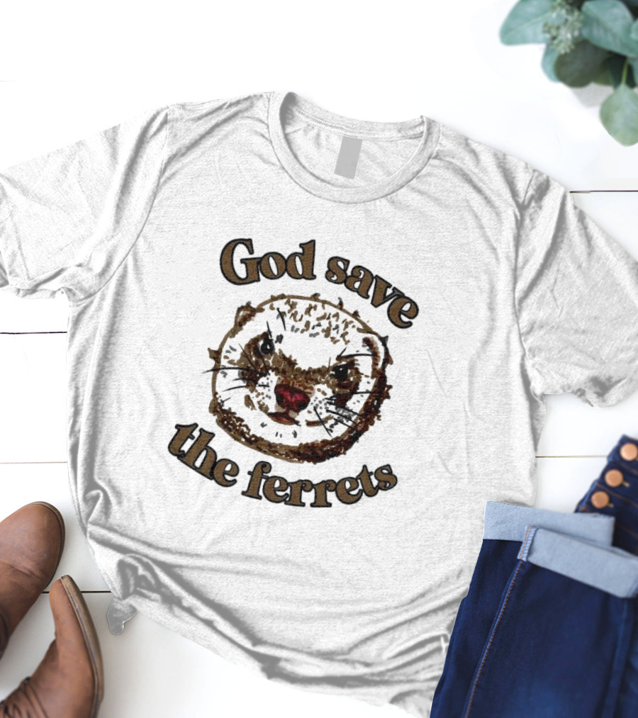 God Save The Ferrets Ferret Face T-Shirt