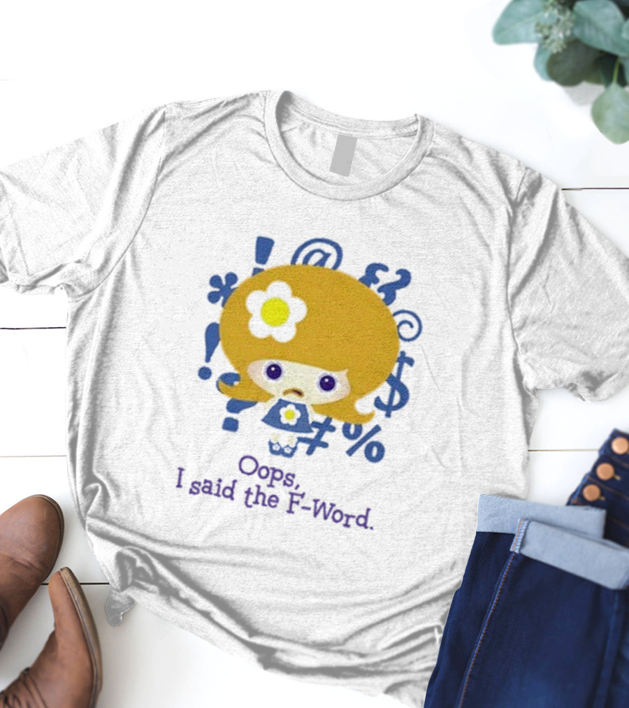 Oops I Said The F-Word Cute Character Blue Symbols T-Shirt