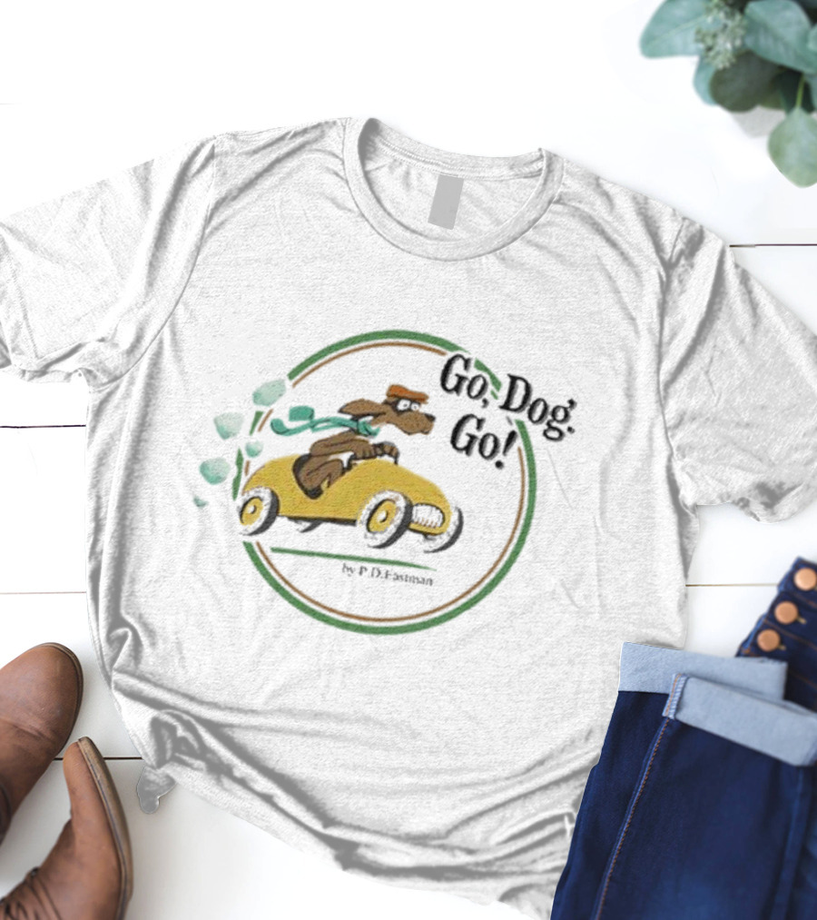 Go Dog Go Beto O'Rourke By P.D. Eastman T-Shirt