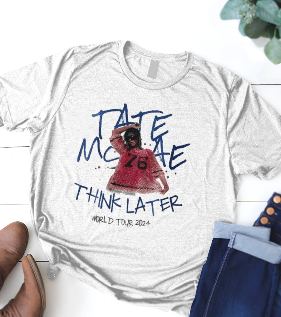 Tate McRae Think Later World Tour T-Shirt