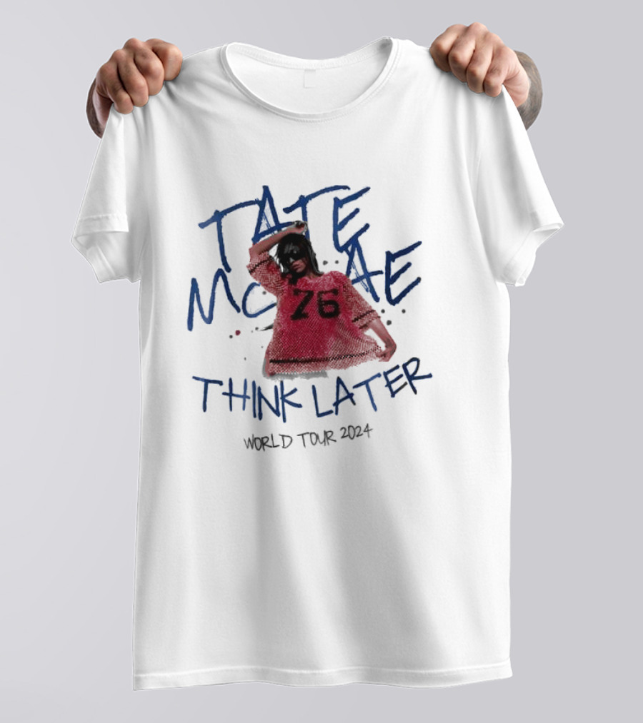 Tate McRae Think Later World Tour T-Shirt