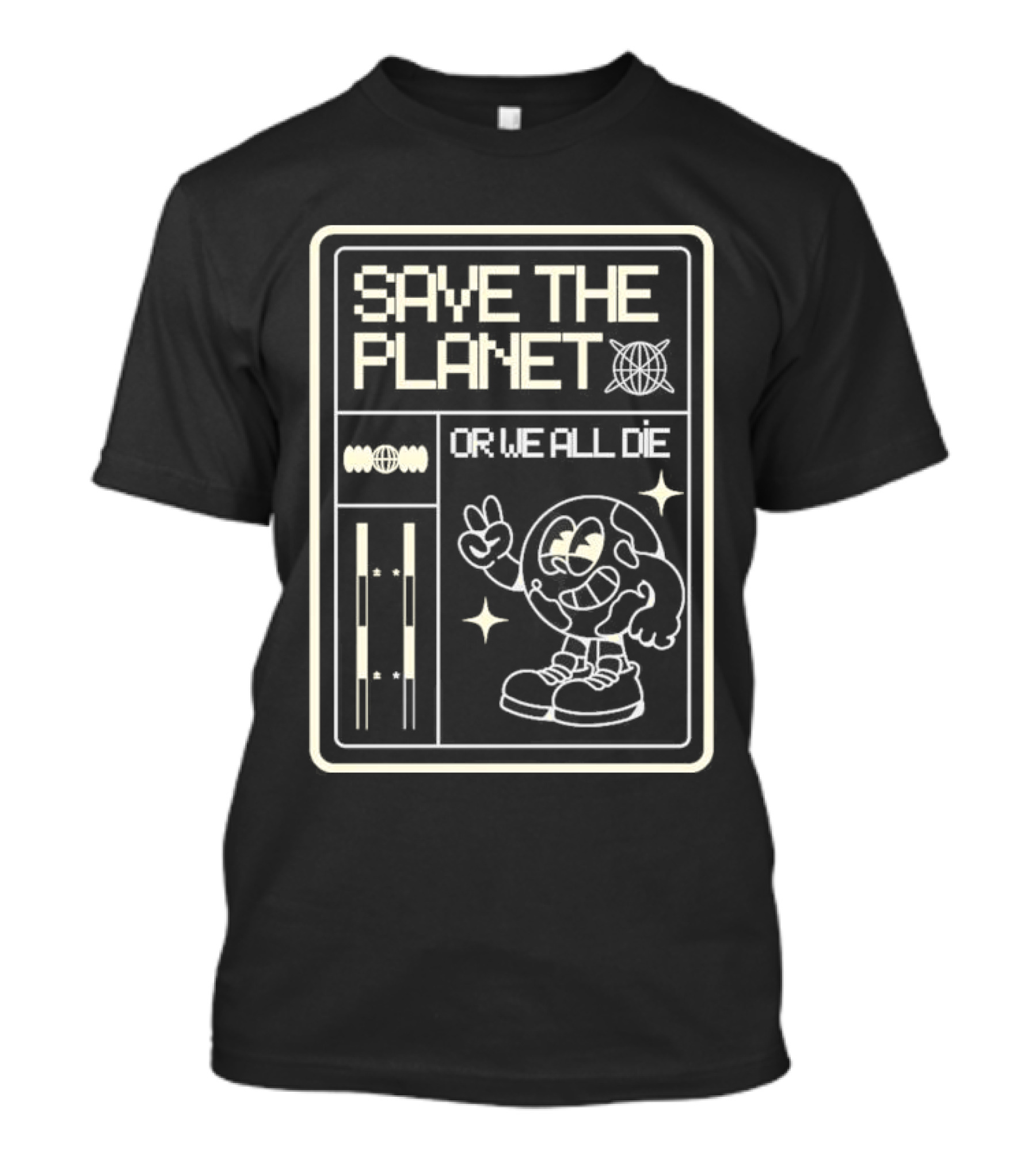 SAVE THE PLANET OR WE ALL DIE Retro Cartoon Character With Peace Gesture T-Shirt