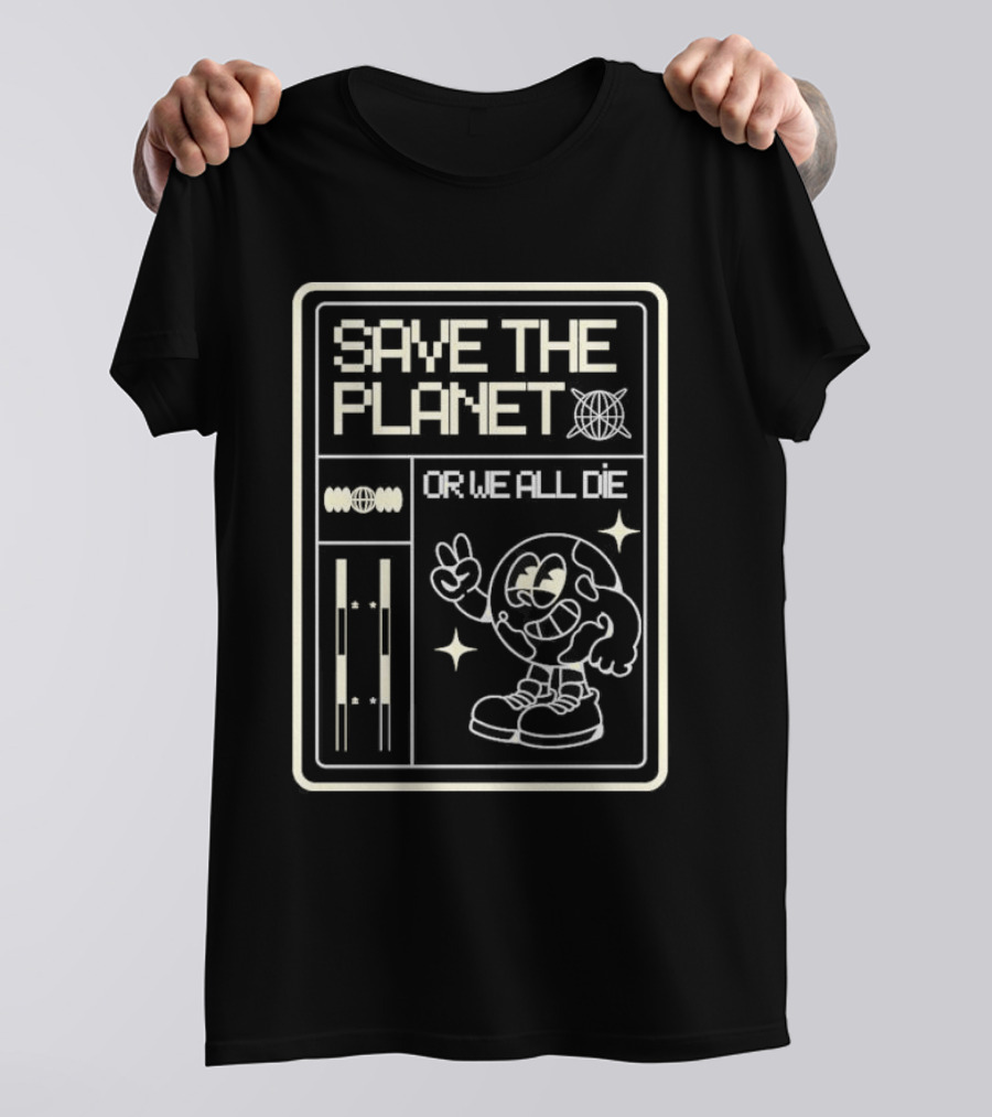 SAVE THE PLANET OR WE ALL DIE Retro Cartoon Character With Peace Gesture T-Shirt