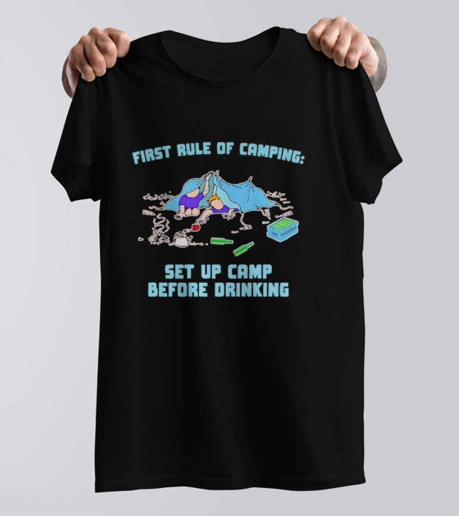 First Rule Of Camping Set Up Camp Before Drinking Bottle Tent Campers T-Shirt