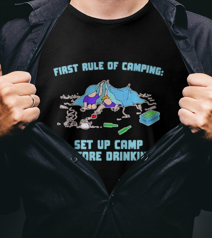 First Rule Of Camping Set Up Camp Before Drinking Bottle Tent Campers T-Shirt