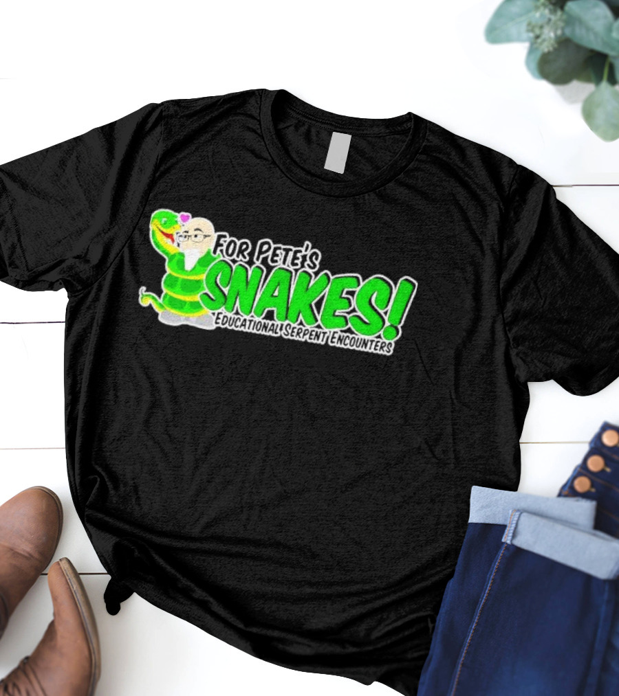 For Pete’s Snakes Educational Serpent Encounters Interactive Experience T-Shirt