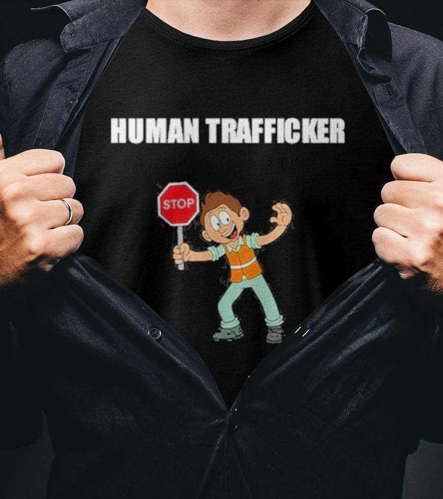 HUMAN TRAFFICKER STOP T-Shirt