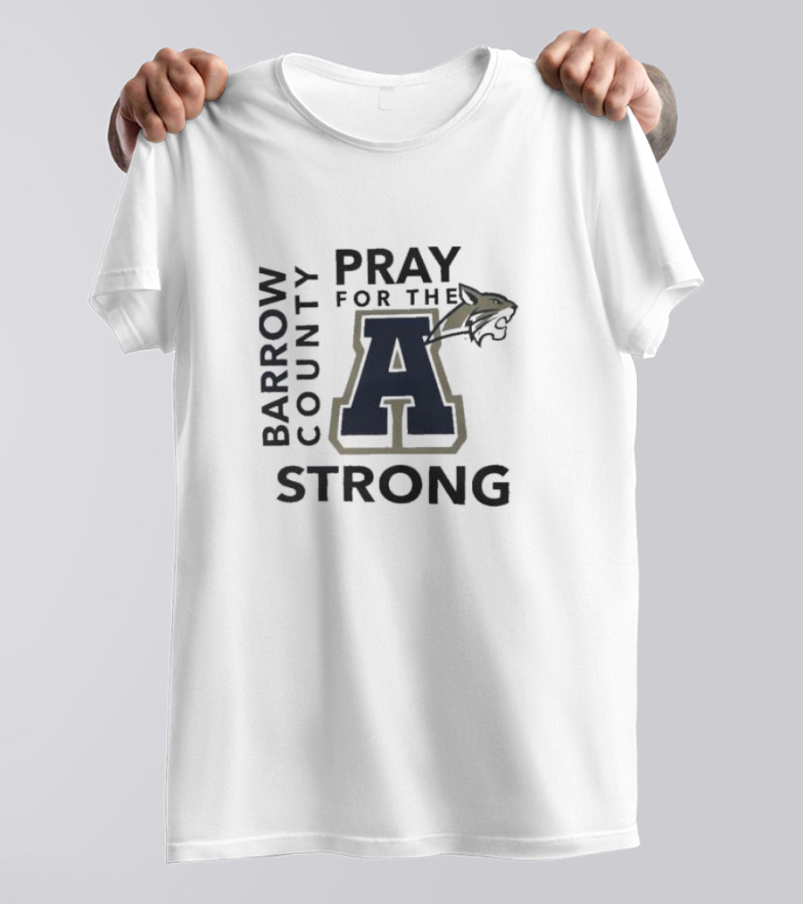 Barrow County Pray For The A Strong Apalachee High School T-Shirt