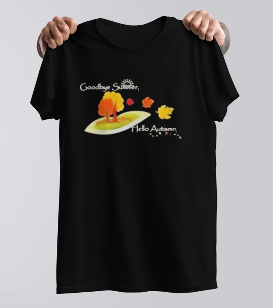 Goodbye Summer Hello Autumn With Colorful Falling Leaves And Trees T-Shirt