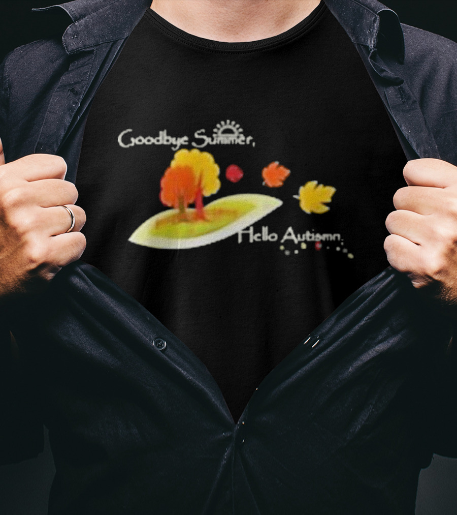 Goodbye Summer Hello Autumn With Colorful Falling Leaves And Trees T-Shirt