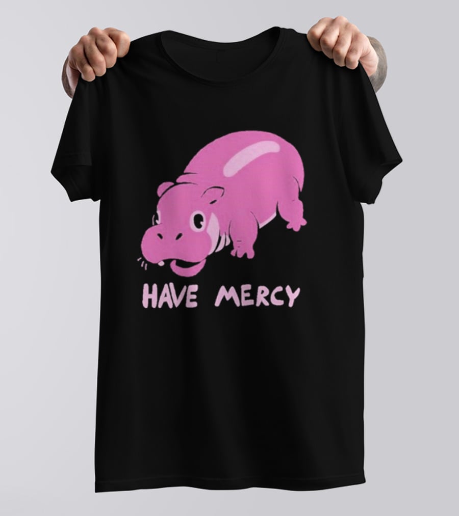Have Mercy Pink Hippo T-Shirt