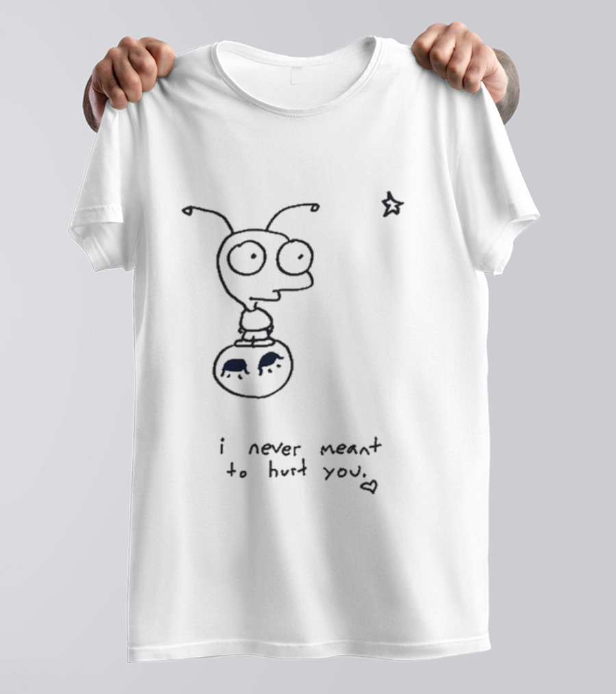 I Never Meant To Hurt You Cartoon Alien And Star T-Shirt