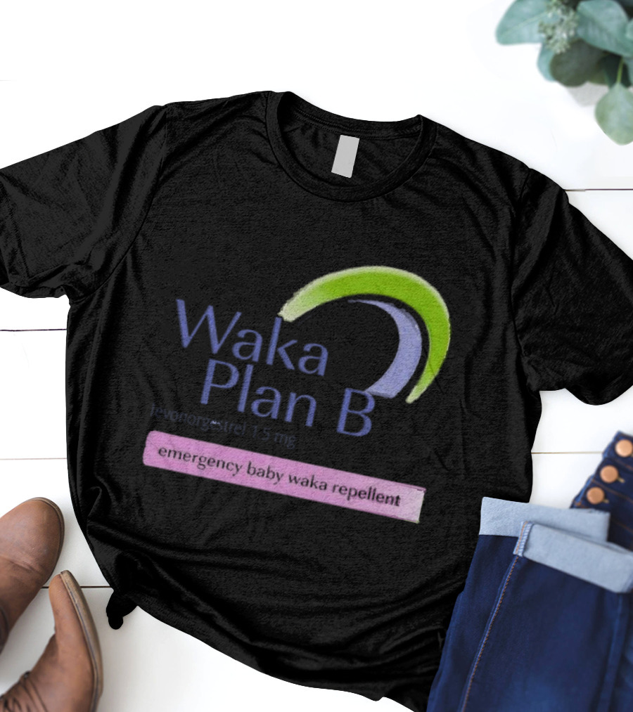 Waka Plan B Emergency Baby Waka Repellent T-Shirt