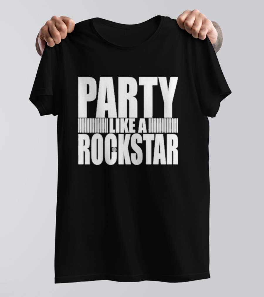 6Arelyhuman Party Like A Rockstar T-Shirt