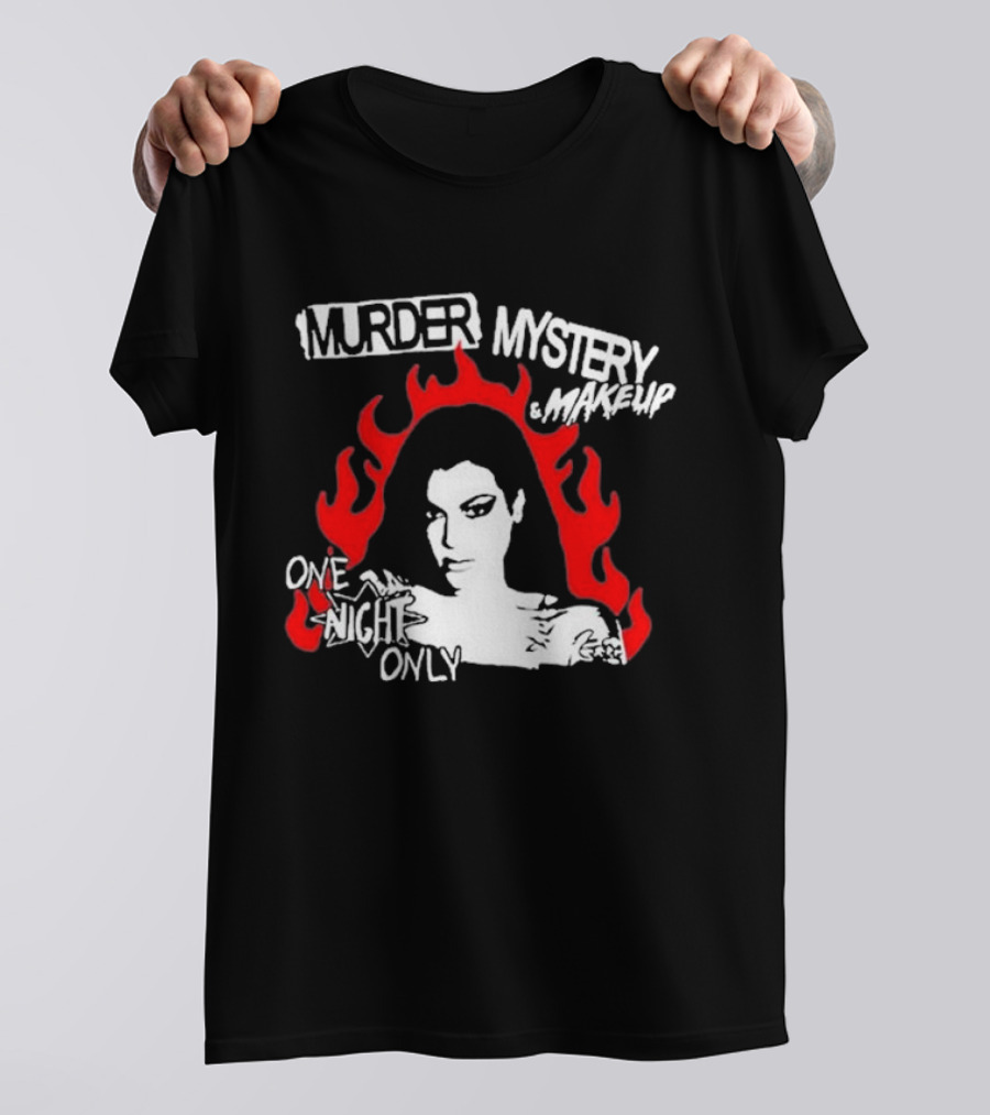 Murder Mystery And Makeup One Night Only Bailey Sarian Flames T-Shirt