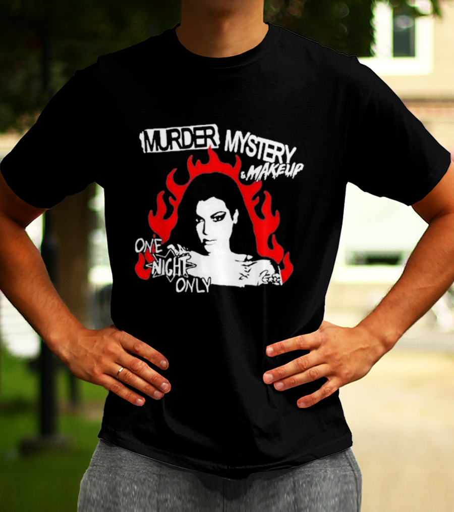 Murder Mystery And Makeup One Night Only Bailey Sarian Flames T-Shirt