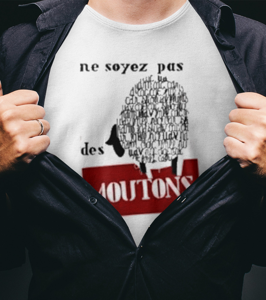 Ne Soyez Pas Des Moutons France 1960's Don't Be Sheep Protest T-Shirt
