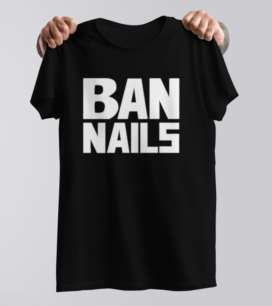 Ban Nails Frankie De La Cretaz T-Shirt