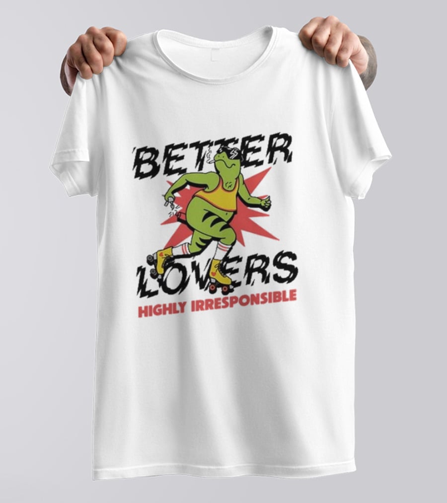 Better Lovers Highly Irresponsible Roller Skating Frog T-Shirt