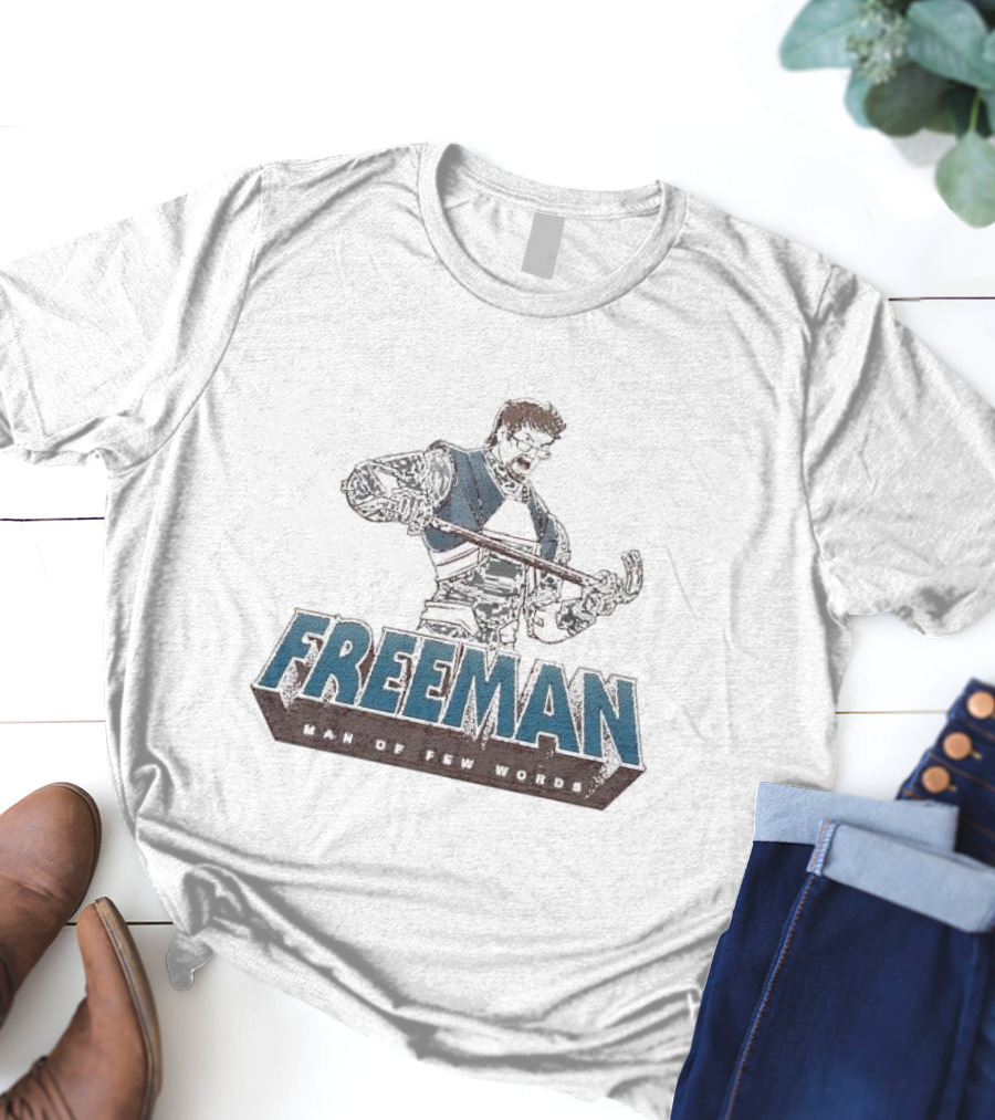 Freeman Man Of Few Words Crowbar Hero T-Shirt