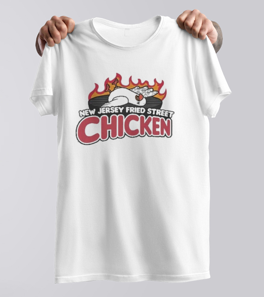 New Jersey Fried Street Chicken Flame Grilled Bird T-Shirt