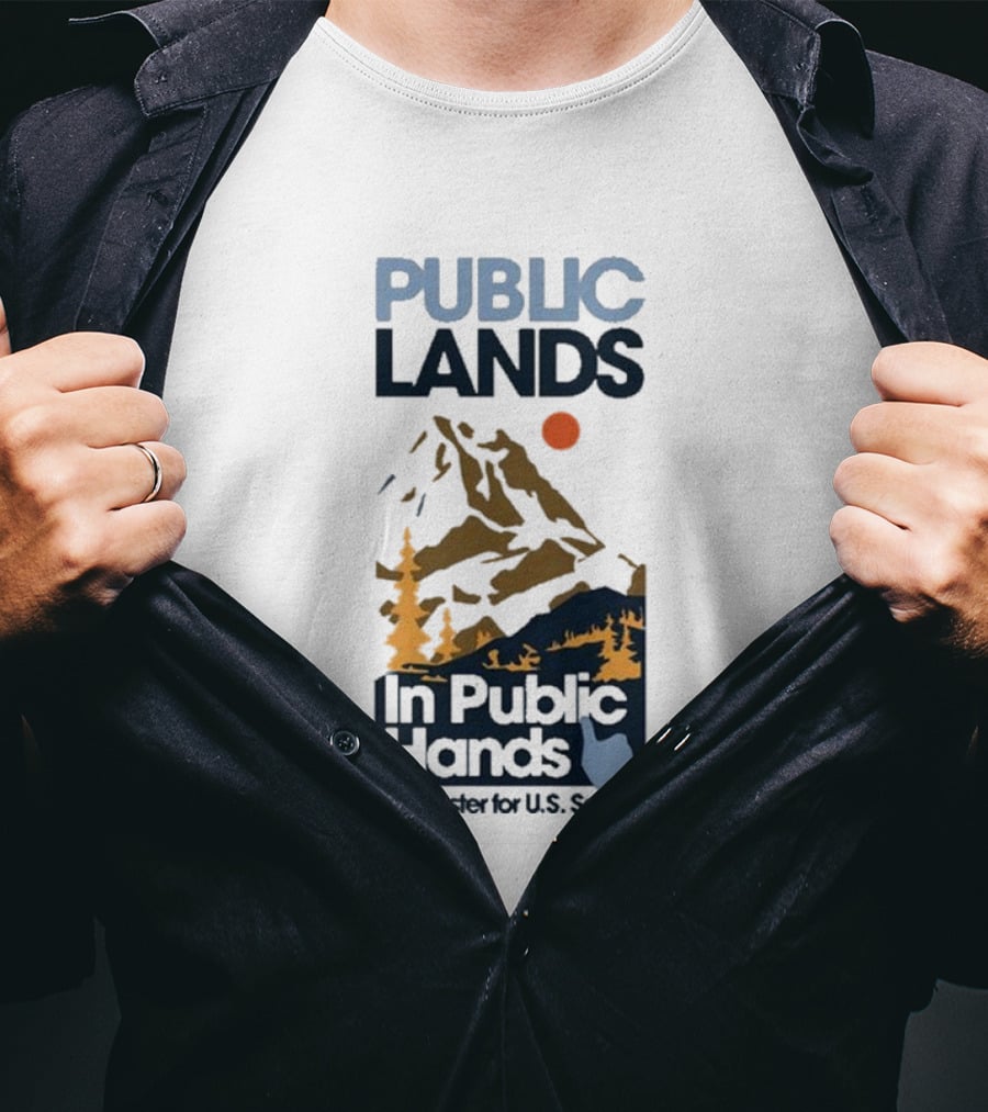PUBLIC LANDS In Public Hands Jon Tester For U.S. Senate T-Shirt